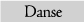 Danse
