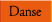 Danse
